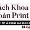 (Bách Khoa Toàn Print) Tất Tần Tật Về Quảng Cáo Báo Chí - Brand Camp - NOHI