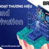 Brand Activation Kích Hoạt Thương Hiệu - Brand Camp - NOHI