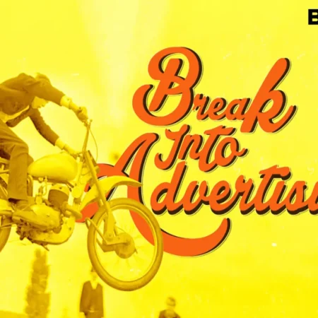 Break Into Advertising: Gia Nhập Ngành Quảng Cáo - Brand Camp - NOHI