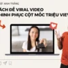 Để Viral Video & Chinh Phục Cột Mốc Triệu View - Nhật Anh Trắng - NOHI