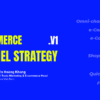 Foundation of e-Commerce #1: Channel Strategy