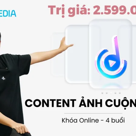Full 4 Buổi Zoom Khóa Học Content Ảnh Cuộn TikTok 2024 Mới Nhất - NOHI