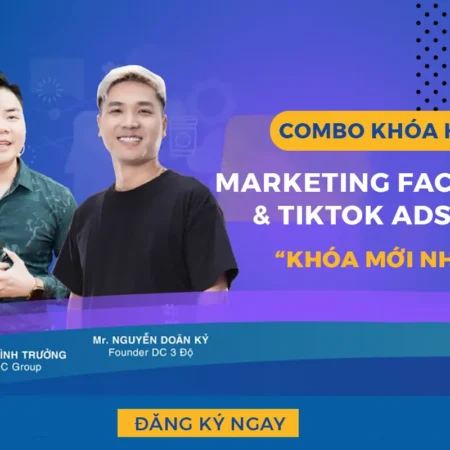 Full 6 Buổi Zoom Facebook Marketing & Tiktok Ads Pro - DC 3 Độ Agency - NOHI