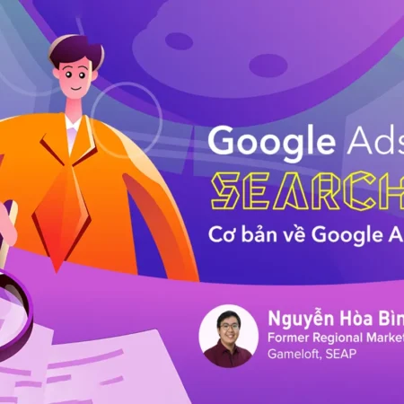 Google Ads Search 101: Cơ Bản Về Google Ads Search - Brand Camp - NOHI