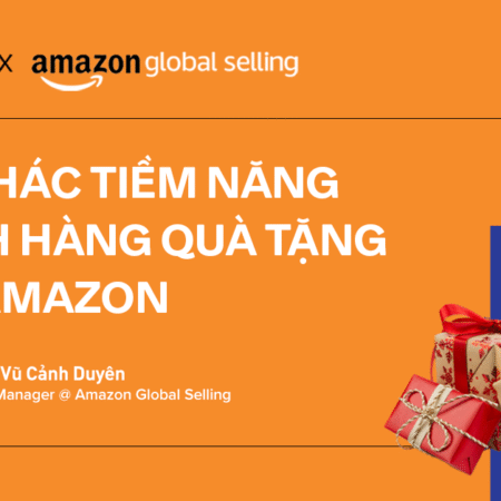Khai thác tiềm năng ngành hàng Quà tặng trên Amazon