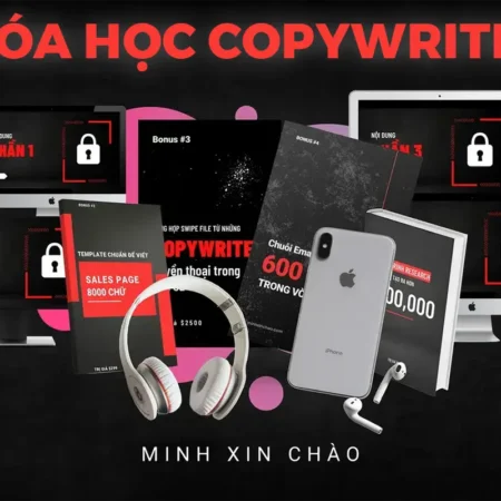 Khóa Học Copywriting - Cách Kiếm $10K/tháng Sau 10 Giờ - Minh Xin Chào - NOHI