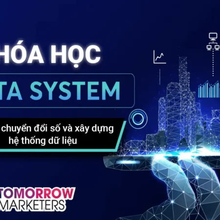 Khóa Học Data System Cùng Tomorrow Marketers x NOHI Education - NOHI