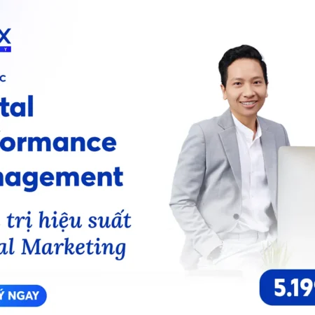 Khóa Học Digital Performance Management - PMAX Academy - NOHI