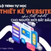 Khoá Học Thiết Kế Website Từ Cơ Bản Đến Nâng Cao - GV. Vũ Ngọc Đăng - NOHI