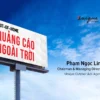 Out-of-Home: Quảng Cáo Ngoài Trời - Brand Camp - NOHI