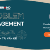 Problem Management - Quản trị vấn đề: Dập lửa hay ngăn ngừa?
