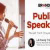 Public Speaking: Thuyết Trình Chuyên Nghiệp - Brand Camp x NOHI Education - NOHI