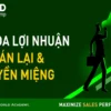 Tối Đa Lợi Nhuận Từ Bán Lại Và Truyền Miệng - Brand Camp - NOHI