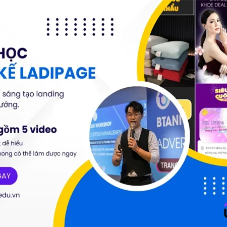 Tự Tay Thiết Kế Ladipage Theo Ý Tưởng - GV. Bùi Quốc Bảo - NOHI