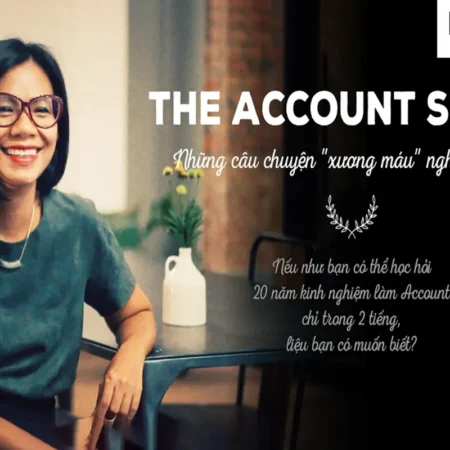 The Account Story: Những câu chuyện xương máu nghề Account - Brand Camp - NOHI