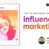 Tiếp Thị Qua Người Ảnh Hưởng: Influencer Marketing - Brand Camp - NOHI