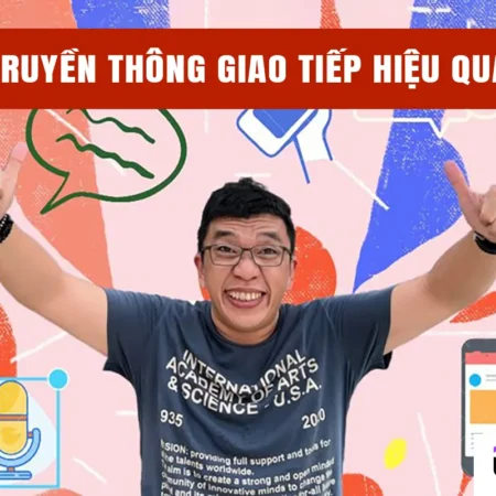 Truyền Thông Giao Tiếp Hiệu Quả - Communications - NOHI