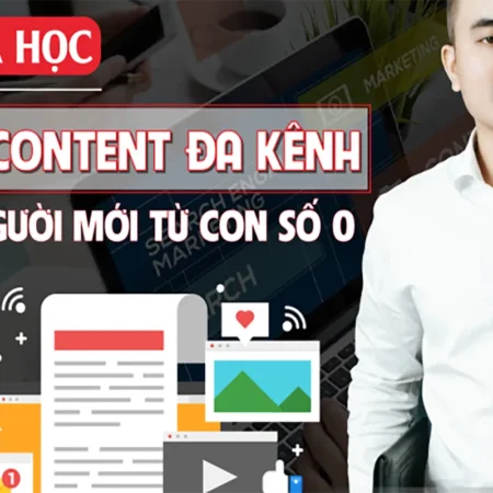 Viết Content Đa Kênh Hiệu Quả Cho Người Mới Từ Con Số 0 - NOHI
