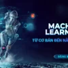 Khóa Học Machine Learning (Học Máy) Từ Cơ Bản Đến Nâng Cao - NOHI