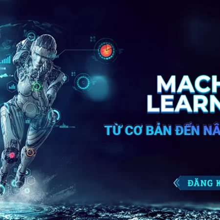 Khóa Học Machine Learning (Học Máy) Từ Cơ Bản Đến Nâng Cao - NOHI