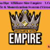 Share Khóa Học Affiliate Site Empire - A Complete Traffic & Monetization System (Vietsub)